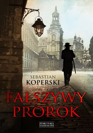 Fałszywy prorok Sebastian Koperski - okladka książki