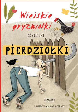 Wiejskie gryzmołki Pana Pierdziołki Jan Grzegorczyk, Tadeusz Zysk - okladka książki