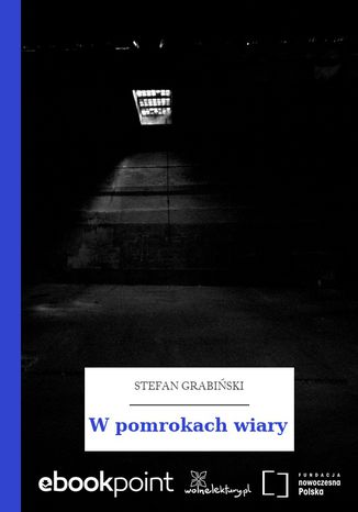 W pomrokach wiary Stefan Grabiński - okladka książki