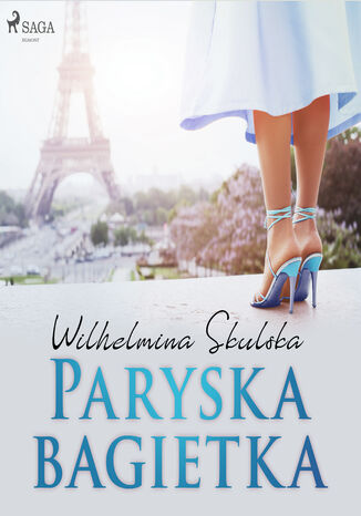 Paryska bagietka Wilhelmina Skulska - audiobook MP3