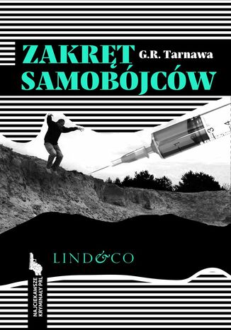 Zakręt samobójców. Najciekawsze kryminały PRL. Tom 9 G.R Tarnawa - okladka książki