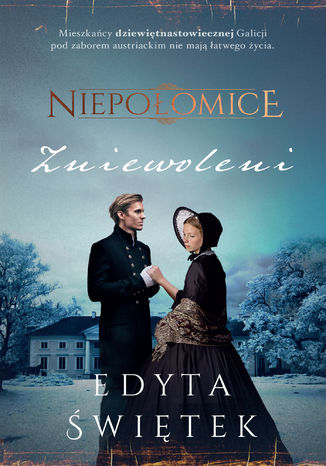 Niepołomice. Zniewoleni Edyta Świętek - okladka książki