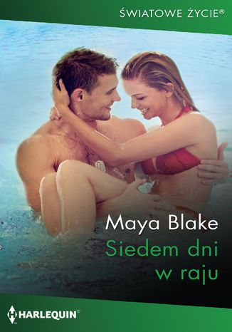 Siedem dni w raju Maya Blake - okladka książki