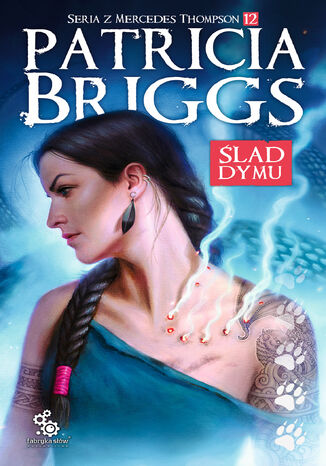 Ślad dymu Patricia Briggs - okladka książki