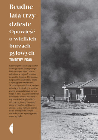 Brudne lata trzydzieste. Opowieść o wielkich burzach pyłowych Timothy Egan - okladka książki