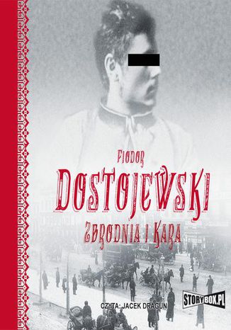 Zbrodnia i kara Fiodor Dostojewski - okladka książki