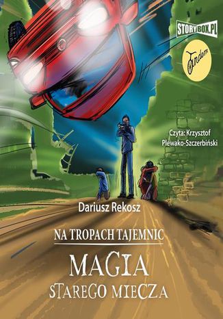 Na tropach tajemnic. Tom 3. Magia starego miecza Dariusz Rekosz - audiobook MP3