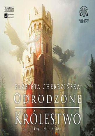 Odrodzone królestwo. Odrodzone królestwo. Tom 5 Elżbieta Cherezińska - okladka książki