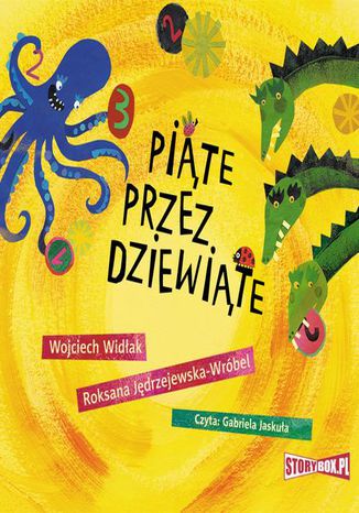 Piąte przez dziewiąte Wojciech Widłak, Roksana Jędrzejewska-Wróbel - okladka książki