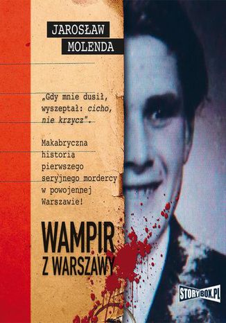 Wampir z Warszawy Jarosław Molenda - okladka książki