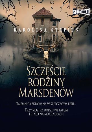 Szczęście rodziny Marsdenów Karolina Stępień - okladka książki