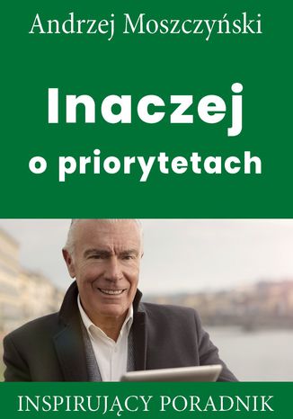 Inaczej o priorytetach Andrzej Moszczyński - okladka książki