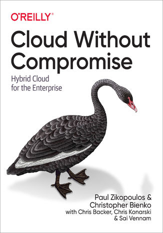 Cloud Without Compromise Paul Zikopoulos, Christopher Bienko, Chris Backer - okladka książki