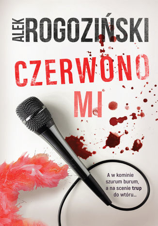 Czerwono mi Alek Rogoziński - okladka książki