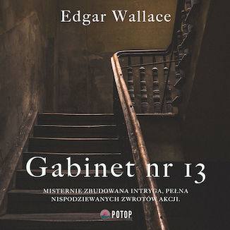 Gabinet nr 13 Edgar Wallace - okladka książki