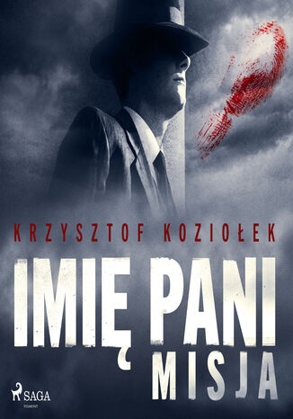 Imię Pani 2. Misja Krzysztof Koziołek - okladka książki