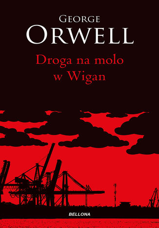 Droga na molo w Wigan George Orwell - okladka książki