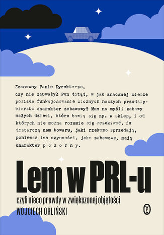 Lem w PRL-u. czyli nieco prawdy w zwiększonej objętości Wojciech Orliński - okladka książki