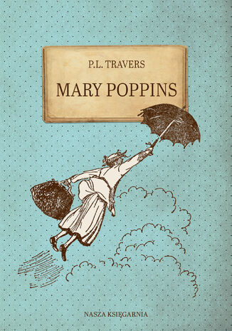 Mary Poppins P.L. Travers - okladka książki