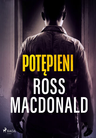 Potępieni Ross Macdonald - okladka książki