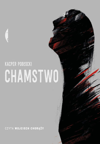 Chamstwo Kacper Pobłocki - audiobook MP3