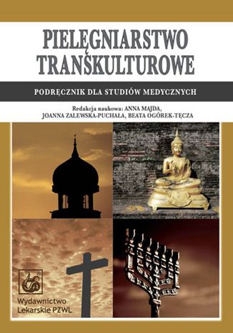 Pielęgniarstwo transkulturowe. Podręcznik dla studiów medycznych Anna Majda - okladka książki