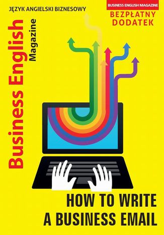 How To Write a Business Email Prochor Aniszczuk, Jonathan Sidor, Bartosz Zieleźnik - okladka książki