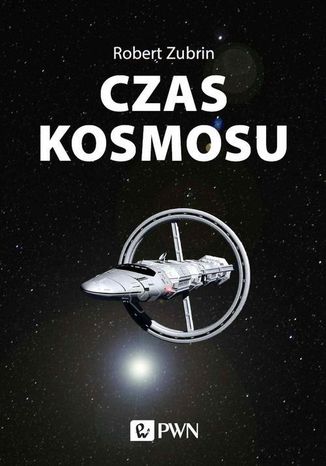 Czas kosmosu Robert Zubrin - okladka książki