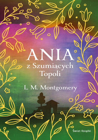 Ania z Szumiących Topoli Lucy Maud Montgomery - okladka książki