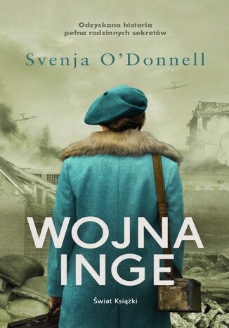 Wojna Inge. Inge's War Svenja O'Donnell - okladka książki