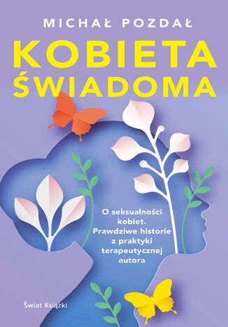 Kobieta świadoma Michał Pozdał - okladka książki