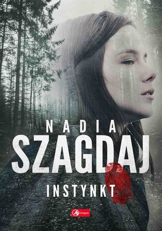 Instynkt Nadia Szagdaj - okladka książki