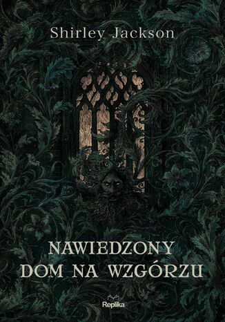 Nawiedzony dom na wzgórzu Shirley Jackson - okladka książki