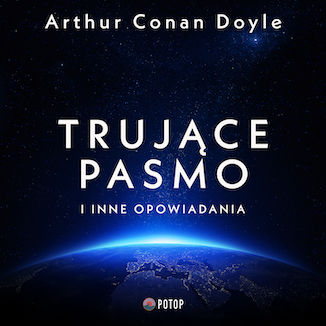 Trujące pasmo Arthur Conan Doyle - okladka książki