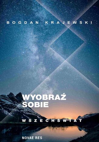 Wyobraź sobie wszechświat Bogdan Krajewski - okladka książki