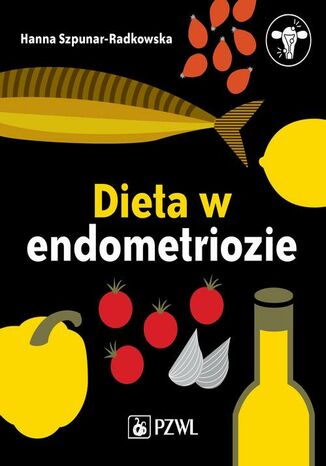 Dieta w endometriozie Hanna Szpunar-Radkowska - okladka książki