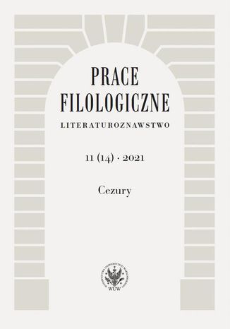 Prace Filologiczne. Literaturoznawstwo 11(14) 2021 Ewa Hoffmann-Piotrowska - okladka książki