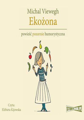 Eko. Tom 1. Ekożona Michal Viewegh - okladka książki