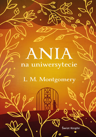 Ania na uniwersytecie (ekskluzywna edycja) L. M. Montgomery - okladka książki