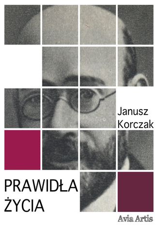 Prawidła życia Janusz Korczak - okladka książki