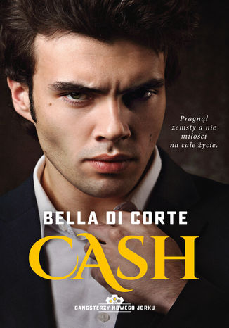 Cash (t.2) Bella Di Corte - okladka książki