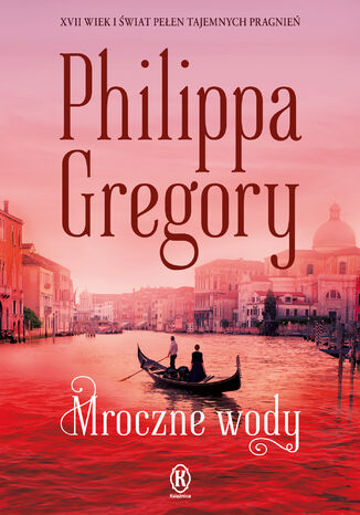 Tidelands (Tom 2). Mroczne wody Philippa Gregory - okladka książki