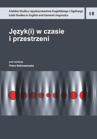 Język(i) w czasie i przestrzeni Piotr Stalmaszczyk - okladka książki