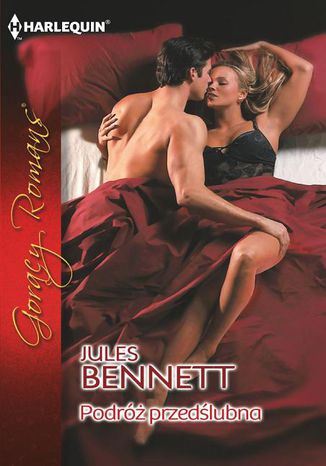 Podróż przedślubna Jules Bennett - okladka książki