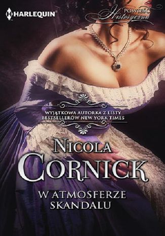 W atmosferze skandalu Nicola Cornick - okladka książki
