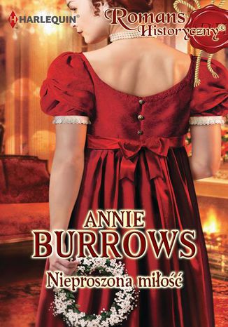 Nieproszona miłość Annie Burrows - okladka książki
