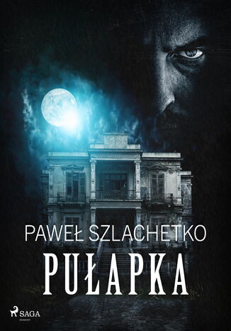 Pułapka Paweł Szlachetko - okladka książki