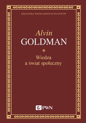 Wiedza a świat społeczny Alvin Goldman - okladka książki