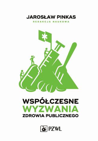 Współczesne wyzwania zdrowia publicznego Jarosław Pinkas - okladka książki