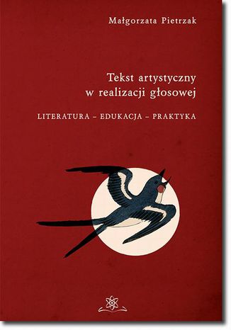 Tekst artystyczny w realizacji głosowej Małgorzata Pietrzak - okladka książki